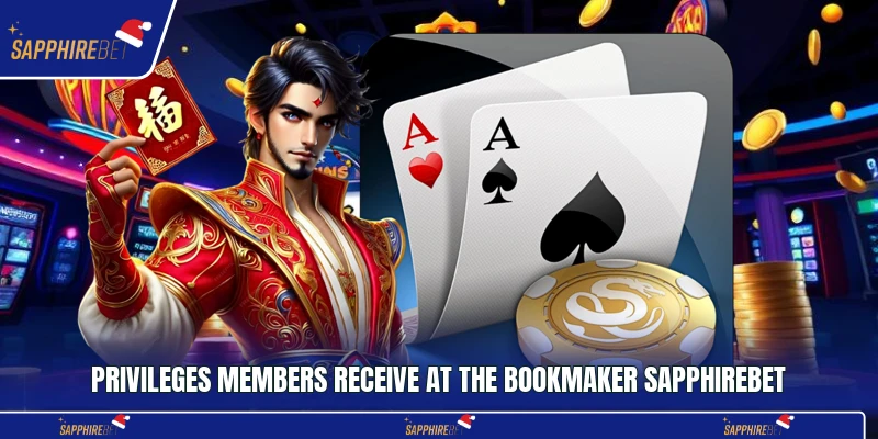 Privileges members receive at the bookmaker Sapphirebet