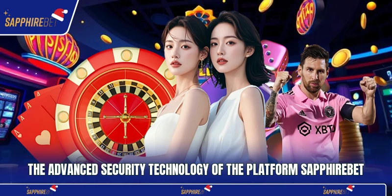 The advanced security technology of the platform Sapphirebet